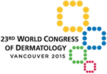 23RD WORLD CONGRESS OF DERMATOLOGY - VANCOUVER 2015 - derm2015.org