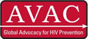AVAC: Global Advocacy for HIV Prevention - www.avac.org