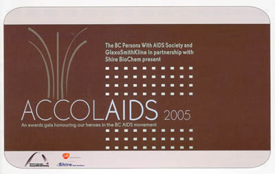 Poster: AccolAIDS 2005 - An awards gala honouring our heroes in the BC AIDS movement. British Columbia Persons With AIDS Society