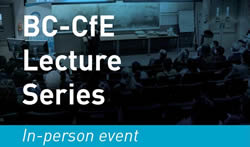 BC-CfE Lecture Series - British Columbia Centre for Excellence in HIV/AIDS - bccfe.ca