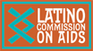 Latino Commission on AIDS - www.latinoaids.org