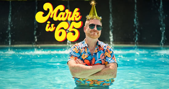 Mark is 65 - Mark S. King - My Fabulous Disease - marksking.com