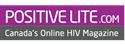 PositiveLite.com- Canada's Online HIV Magazine - www.positivelite.com