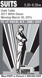 Suits - Poz Gay Working Men's Dinner Group - Monday March 30, 2015 - Dark Table - www.positivelivingbc.org