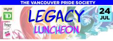 THE VANCOUVER PRIDE SOCIETY LEGACY LUNCHEON July 24, 2015 - www.vancouverpride.ca