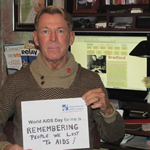 Bradford McIntyre - International AIDS Society Member - 'World AIDS Day for me is... ' Campaign: World AIDS Day for me is... REMEMBERING People We Lost to AIDS! December 1, 2012.