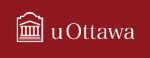 UNIVERSITY OF OTTAWA - www.uottawa.ca/en UNIVERSITY OF OTTAWA - www.uottawa.ca/en